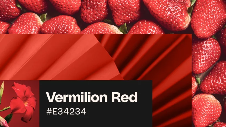 What color is vermilion? Color codes, meaning and modern uses